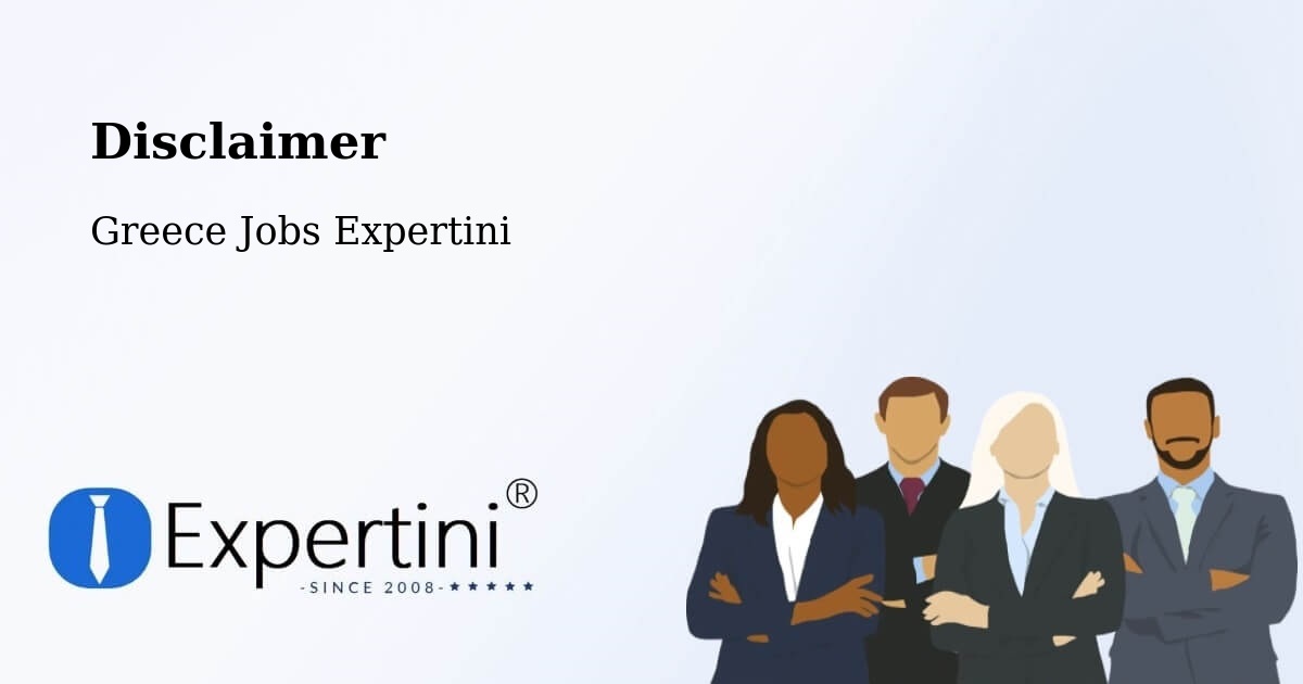 Disclaimer – Emporeío - Greece Jobs Expertini