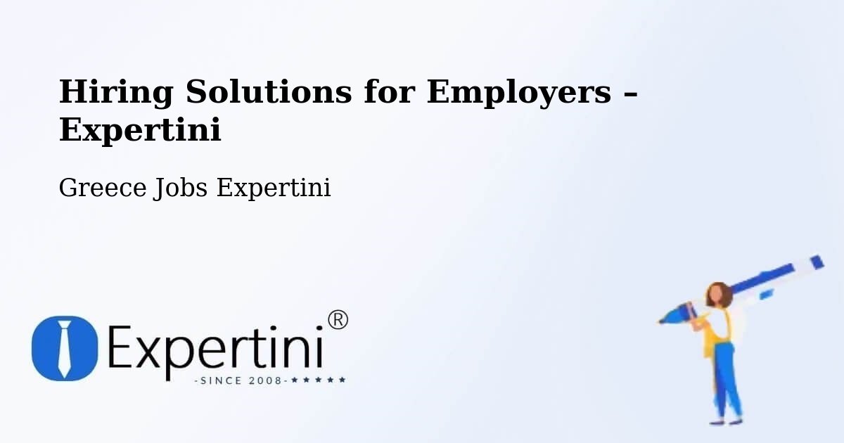 Hiring Solutions for Employers in Emporeío - Emporeío, Greece Jobs Expertini