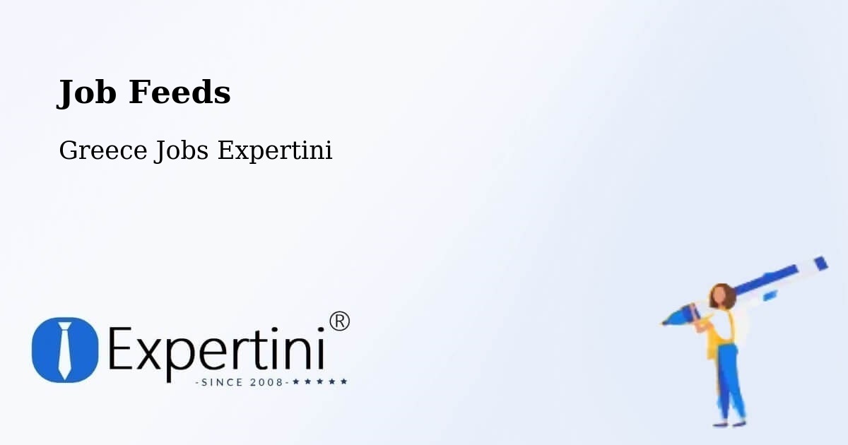 Job Listings Feed – Emporeío - Greece Jobs Expertini